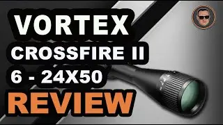 Vortex Crossfire II 6-24X50 👁 (Buyer’s Guide) | Gunmann