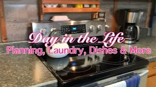 Day in the Life: Weekly Planning, Meal Plan, Laundry, Dishes & More