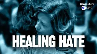 Healing Hate | Full Documentary
