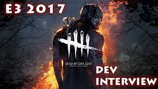 E3 2017 Dead By Daylight Interview + Giveaway