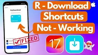 R Download Shortcut Not Working On My iPhone. How To Fix It
