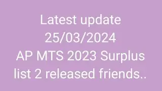 AP MTS2023 Surplus list 2 released..