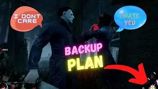 Killers hate me - Dead by daylight