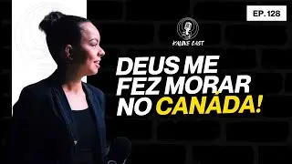 PORQUE MORAR EM TORONTO NO CANADA? / PRISCILA SORIANO  / KALOVECAST #128