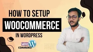 How to Install and Setup Woocommerce in WordPress like a Pro