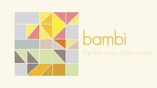 bambi - the first snow of the winter (official audio)