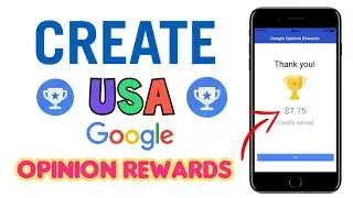 How To Create USA Google Opinion Rewards Account