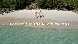 Work Trip to the Virgin Islands