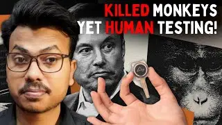 After killing 1,500 animals, now HUMAN Testing | Elon Musk's Neuralink N1