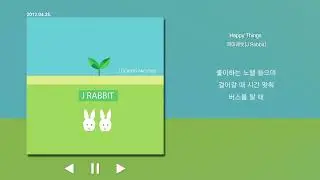 Happy Things - 제이레빗(J Rabbit) 가사