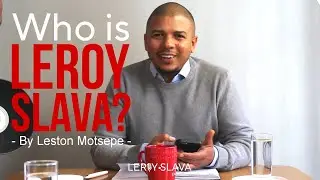 #E65 "The Story Behind Leroy Slava" | Interviewer Leston Motsepe | Property Investor | Property Pick