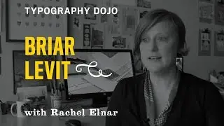 Typography Dojo: Before Desktop Publishing with Briar Levit of Graphic Means