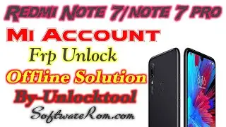 Redmi note 7/ note7 pro offline mi account unlock tool by softwarerom