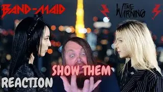 The Collab WE Didn't Know We Needed! BAND-MAID with The Warning - SHOW THEM (REACTION)