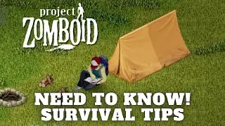 Project Zomboid | Beginner Tips You NEED To Know Before Playing!