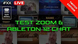 Zoom tests and Ableton 12 chat