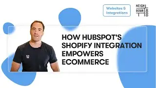 HubSpot and Shopify integration | How HubSpot’s Shopify Integration Empowers Ecommerce