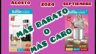 MÁS CARO O MÁS BARATO. COMPARACIÓN CATÁLOGO AGOSTO vs SEPTIEMBRE 2024 Betterware 🩵
