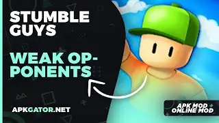 Stumble Guys New Mod *Weak Opponents*