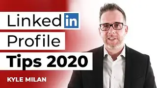 LinkedIn Profile Tips in 2020 | How To Use LinkedIn