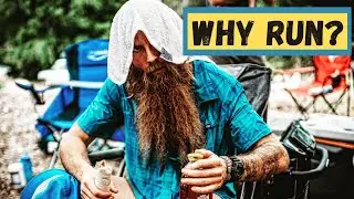 WHY RUN?