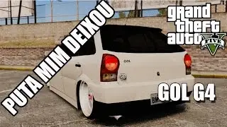 CARRO VLOG GTA V PUTA MIM ABANDONOU GOL G4