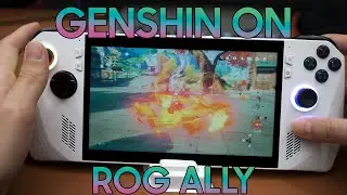 How to install & set up Genshin Impact on the ROG Ally