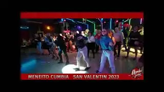 MENEITO CUMBIA   SAN VALENTIN 2023