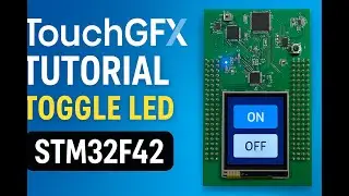 TouchGFX STM32 Tutorial | Toggle LED and Update UI with External Button | STM32F429 Discovery