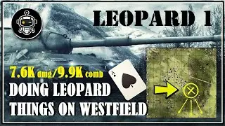 WOTC: Leopard 1 doing Leopard things on Westfield!