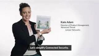Simplified: Juniper Connected Security