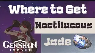 How to get Noctilucous Jade- Beidou Ascension Material.