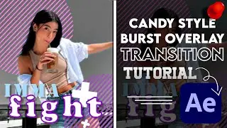 how to : candy style Burst overlay ✧ after effects