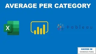 AVERAGE PER CATEGORY : POWER BI VS TABLEAU VS EXCEL