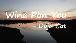 Doja Cat – Wine Pon You Lyrics