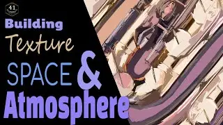 Creating Atmosphere and Texture