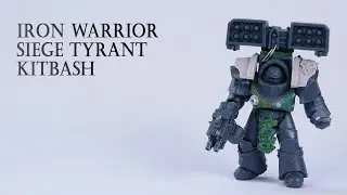Iron Warrior Siege Tyrant Kitbash | Warhammer 30k Conversion