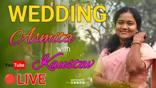 Wedding of Asmita with Kaustav