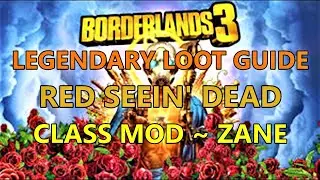 Borderlands 3, Legendary Loot Guide: Red Seein' Dead Class Mod (Zane)