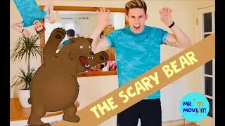 The Scary Bear /// Mr. Move It! /// Master The Move