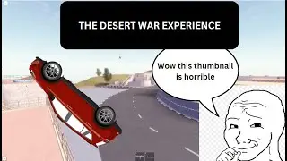The Desert War Experience