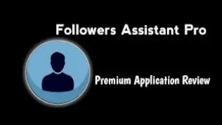 Followers Assistant Pro v28.3 APK + MOD (Premium Unlocked)