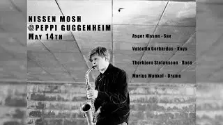 2021-05-14 Nissen Mosh Live @ Peppi Guggenheim