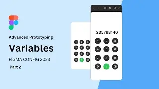 #30 Figma Variable | Advanced Prototyping | Dynamic Dailer Pad