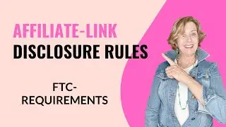 Affiliate Link Disclosure Rules for FTC