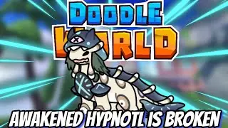 LOL AWAKENED HYPNOTL IS BROKEN! - Doodle World PVP