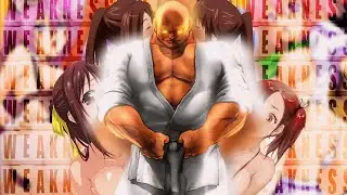 Reject Weakness, Embrace Masculinity - [Baki] Orochi Doppo edition