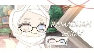 Ramadhan Tiba ✨ - INDONESIA GCMV  || Queen CaT