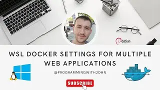 WSL Docker Settings for Multiple Web Applications