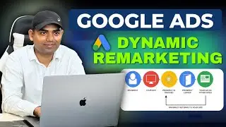 How to Set Up Google Ads Dynamic Remarketing Campaign (2025 Step-by-Step)